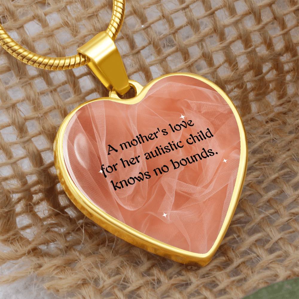 UNCONDITIONAL LOVE OF A MOM FOR HER AUTISTIC CHILD Heart Pendant Necklace