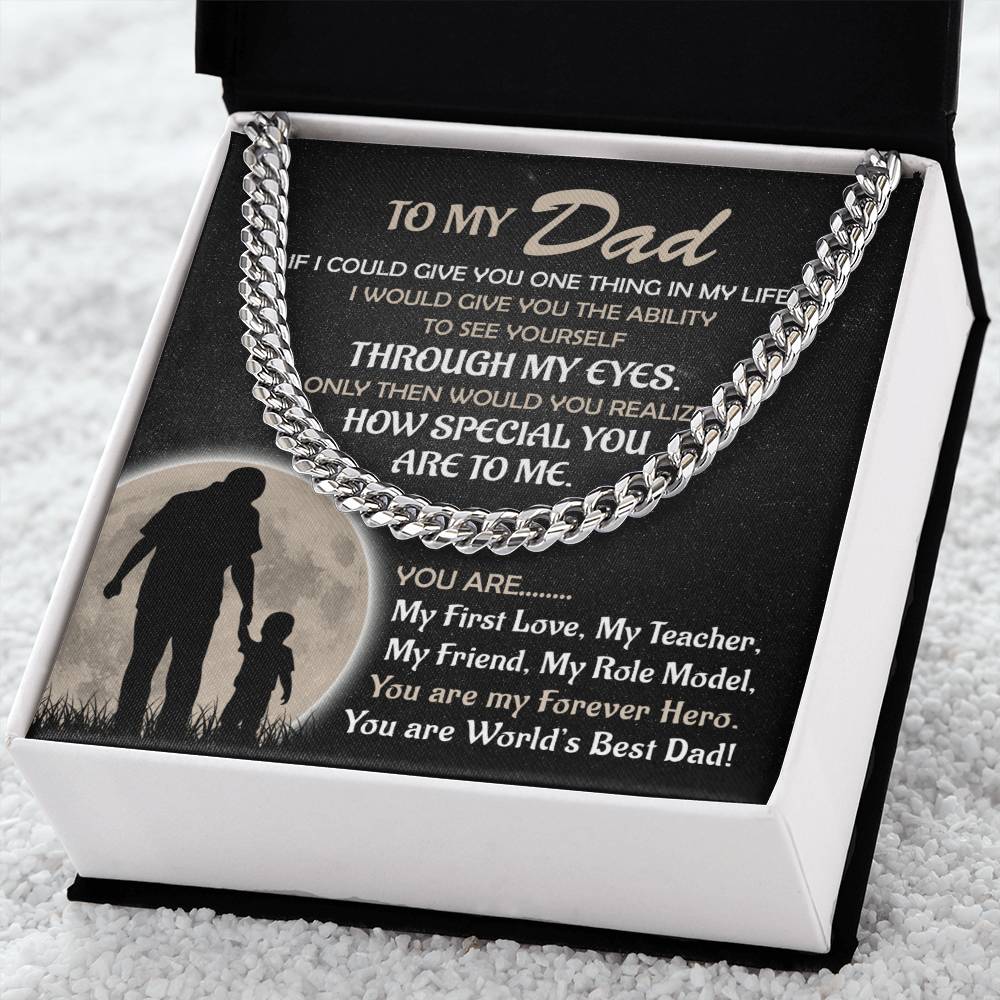 To my Dad From Son My forever Hero - Cuban Link Chain