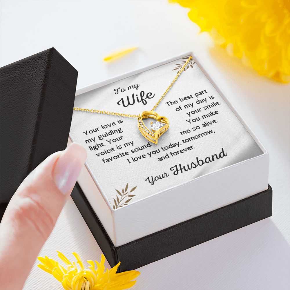 To my Wife -The best part of my day is your smile- Forever Love Gold Necklace