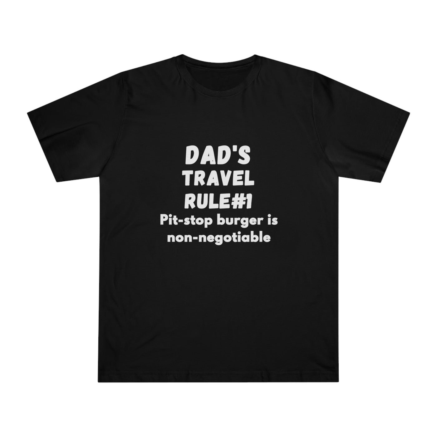 BURGER DAD'S TRAVEL RULE Unisex Deluxe T-shirt