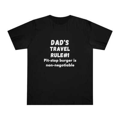 BURGER DAD'S TRAVEL RULE Unisex Deluxe T-shirt