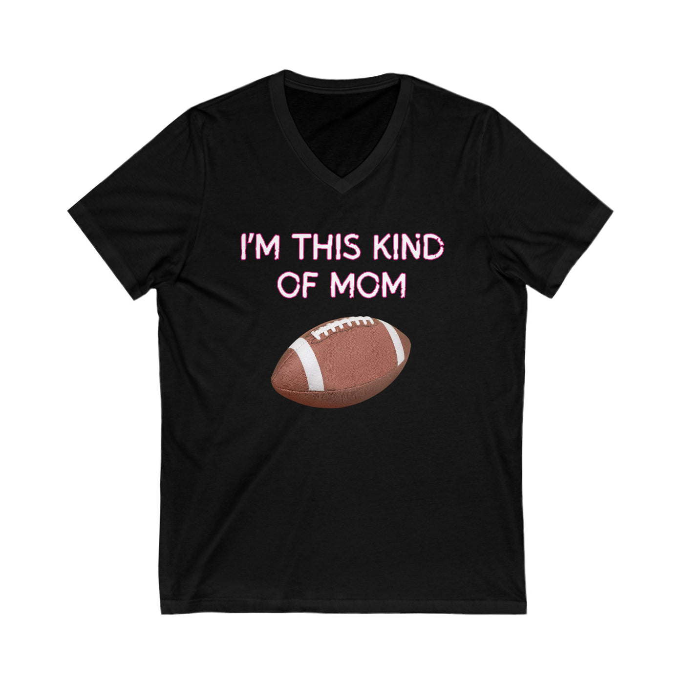 I'M THIS KIND OF MOM Jersey Short Sleeve V-Neck Tee