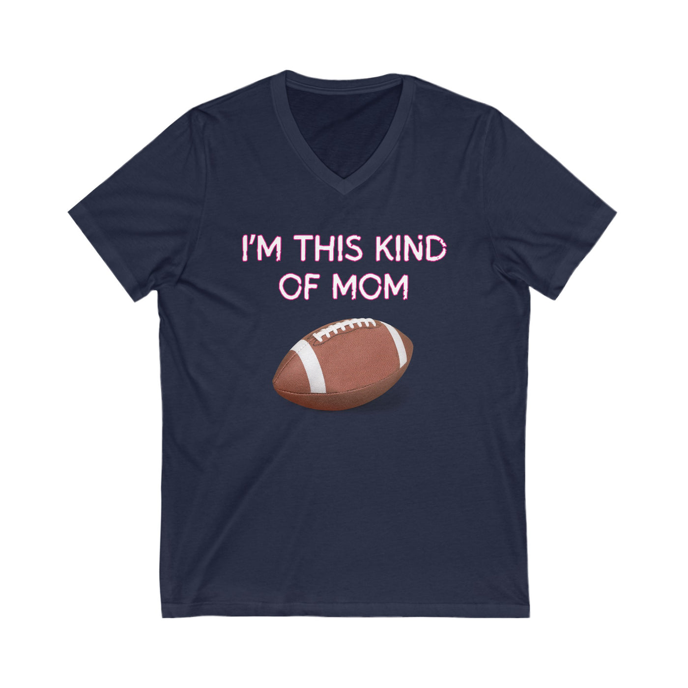 I'M THIS KIND OF MOM Jersey Short Sleeve V-Neck Tee