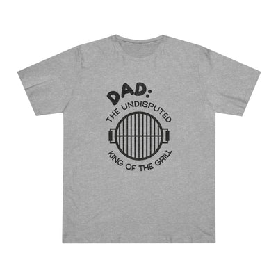 DAD: THE UNDISPUTED KING OF THE GRILL Unisex Deluxe T-shirt