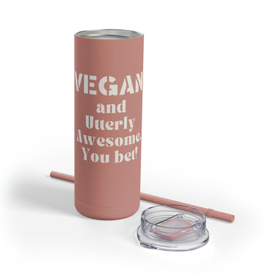 VEGAN AND UTTERLY AWESOME Maars Maker Skinny Matte Tumbler, 20oz
