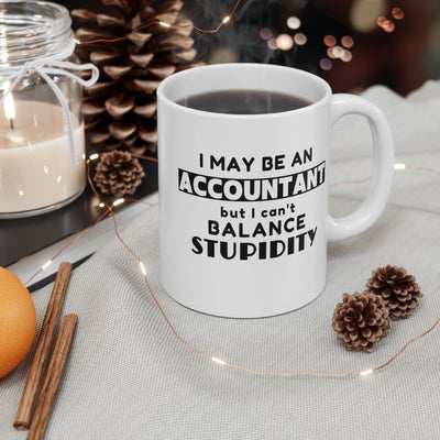 STUPIDITY BALANCING ACCOUNTANT Mug 11oz