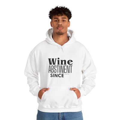 WINE ABSTINENT TOMORROW Unisex Heavy Blend™ Hooded Sweatshirt