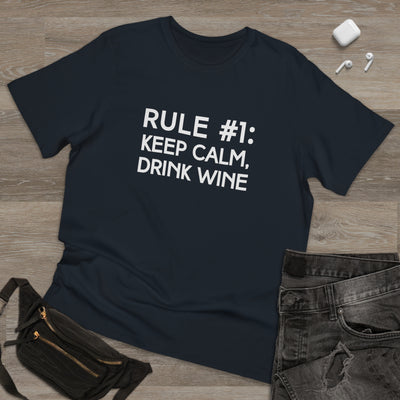 RULE NUMBER 1: KEEP CALM, DRINK WINE Unisex Deluxe T-shirt
