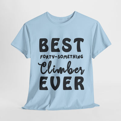 BEST FORTY-SOMETHING CLIMBER Unisex Heavy Cotton Tee