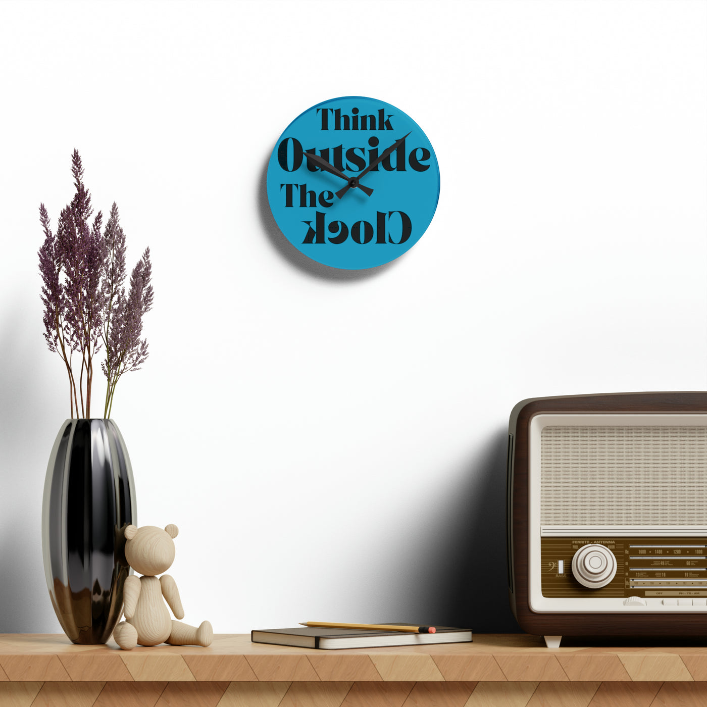 THINK OUTSIDE THE CLOCK Acrylic Wall Clock