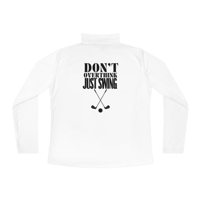 SWING WITHOUT OVERTHINKING Ladies Quarter-Zip Pullover
