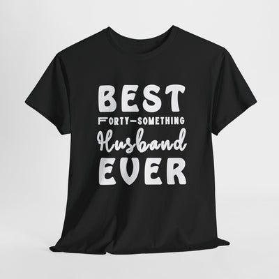 FORTY-SOMETHING ULTIMATE HUBBY Heavy Cotton Tee