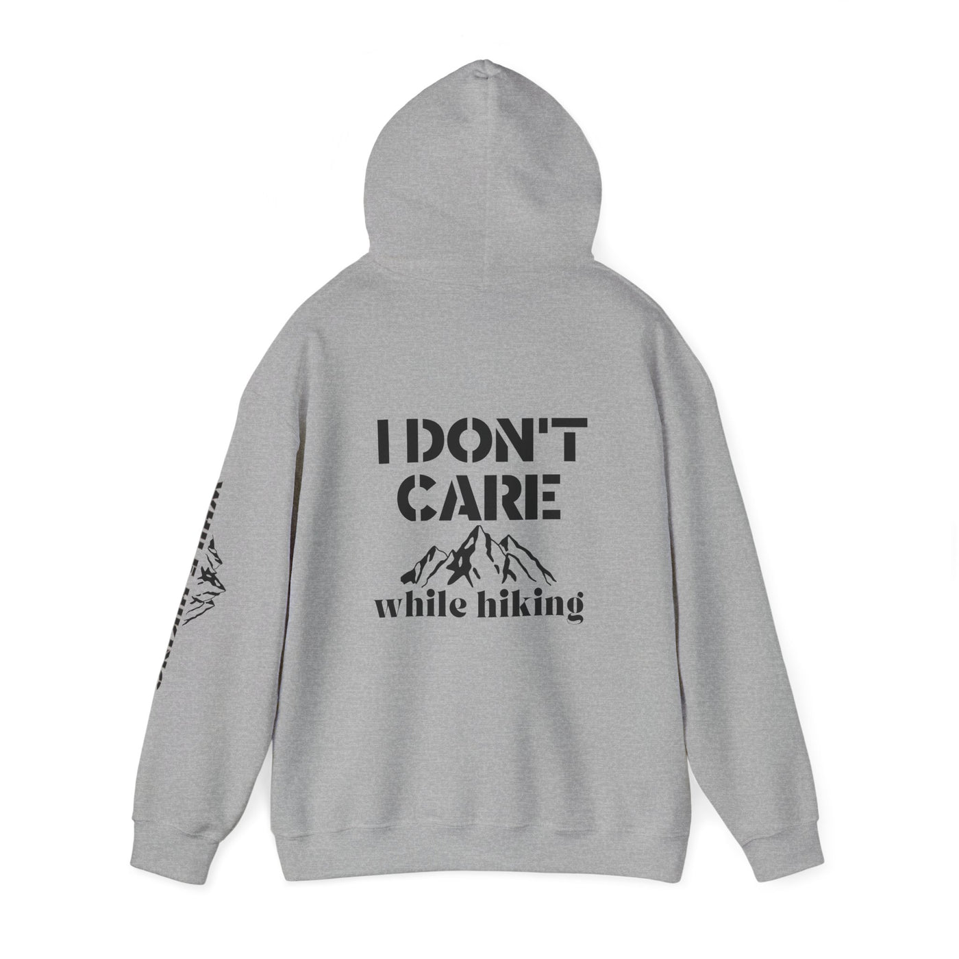 I DON'T CARE WHILE HIKING Unisex Heavy Blend™ Hooded Sweatshirt