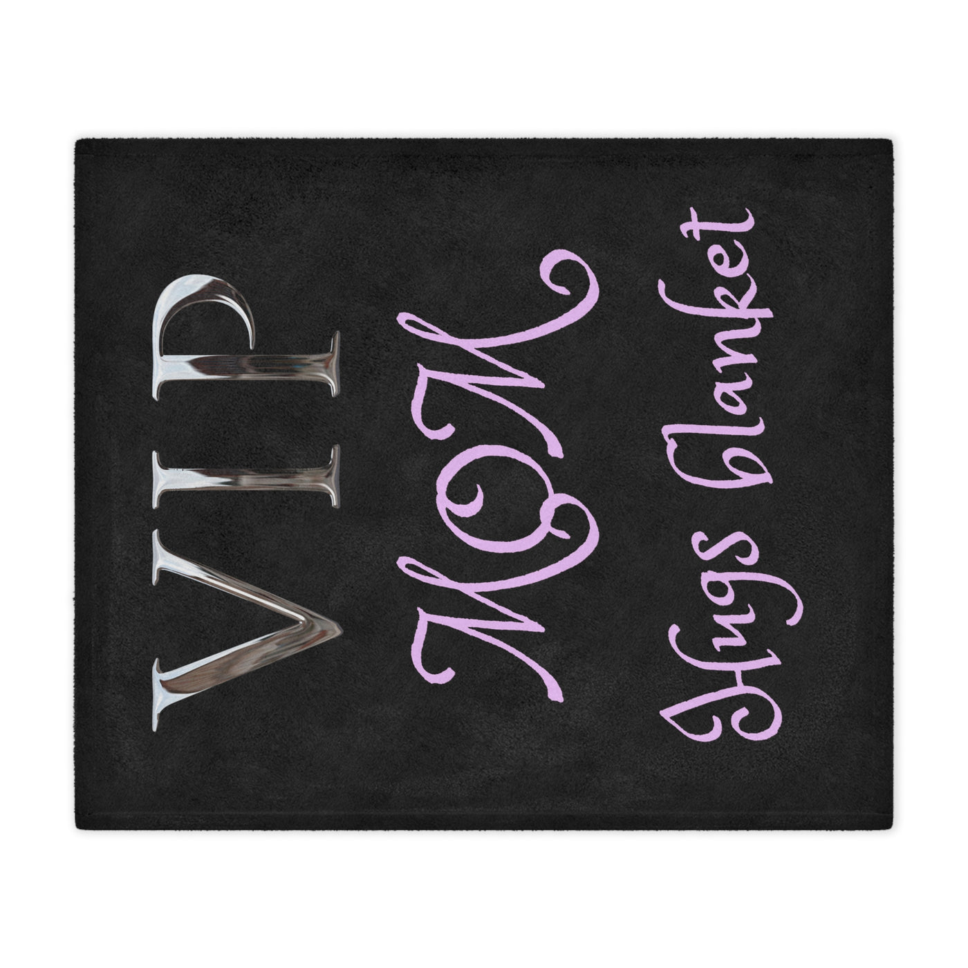 VIP MOM HUGHS Plush Blanket
