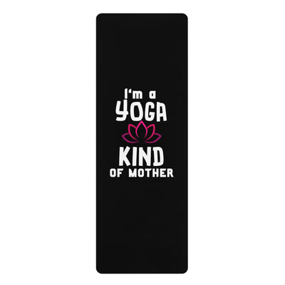 YOGA KIND OF MOTHER Rubber Yoga Mat