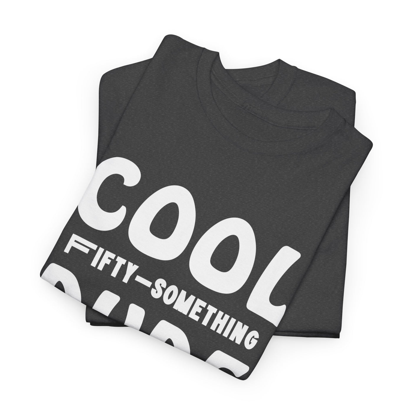 FIFTY-SOMETHING PAWSITIVELY COOL Heavy Cotton Tee