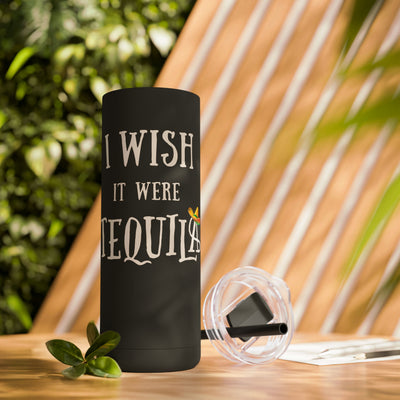 TEQUILA DREAMIN Maars Maker Skinny Matte Tumbler, 20oz