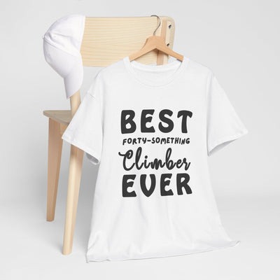 BEST FORTY-SOMETHING CLIMBER Unisex Heavy Cotton Tee