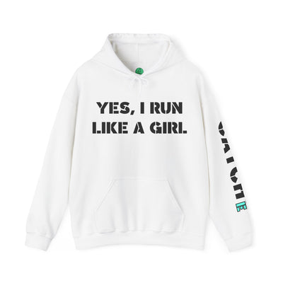 YES I RUN LIKE A GIRL. CATCH ME IF YOU CAN Unisex Heavy Blend™ Hooded Sweatshirt