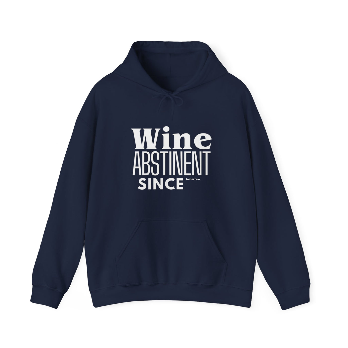 WINE ABSTINENT TOMORROW Unisex Heavy Blend™ Hooded Sweatshirt