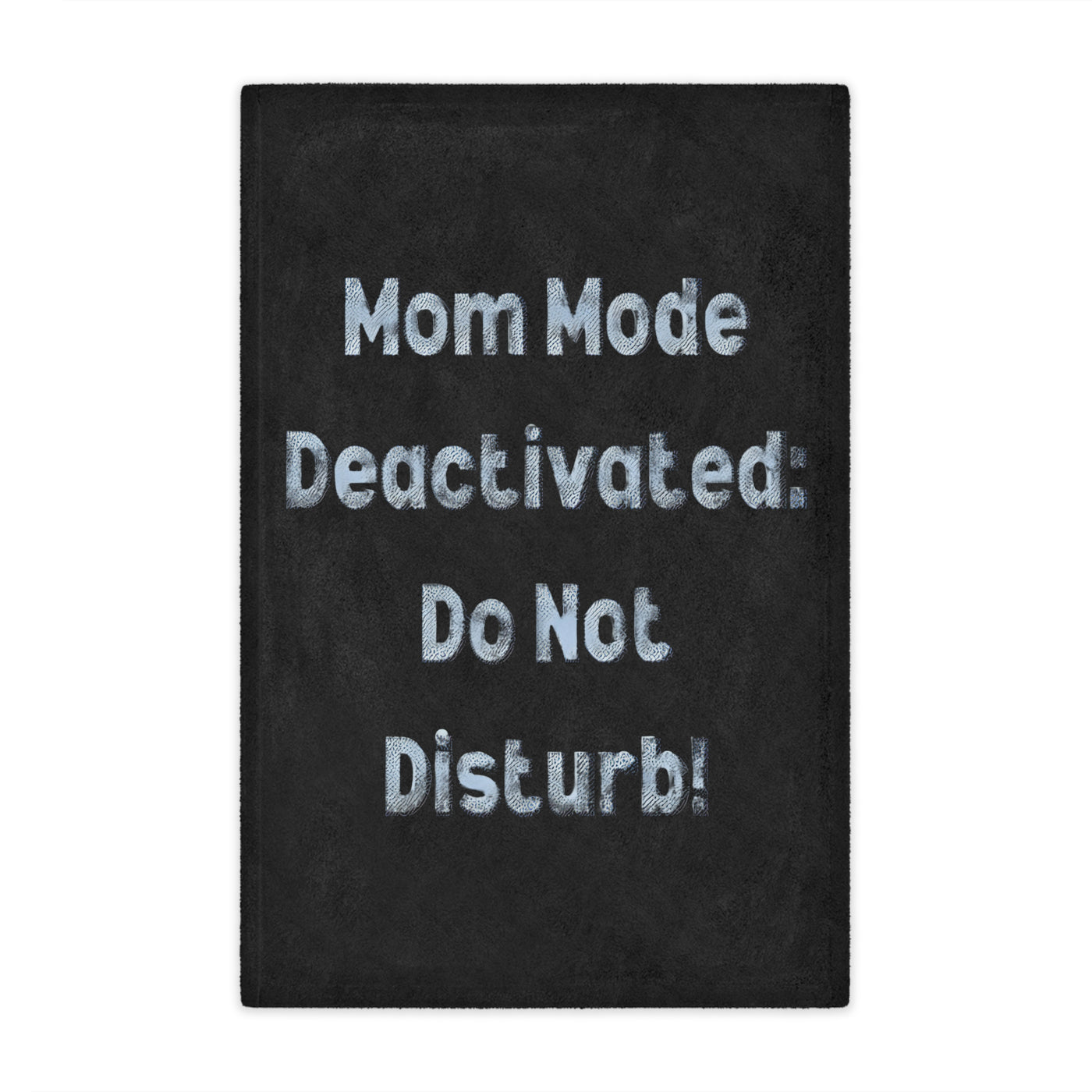 MOM MODE DEACTIVATED Plush Blanket