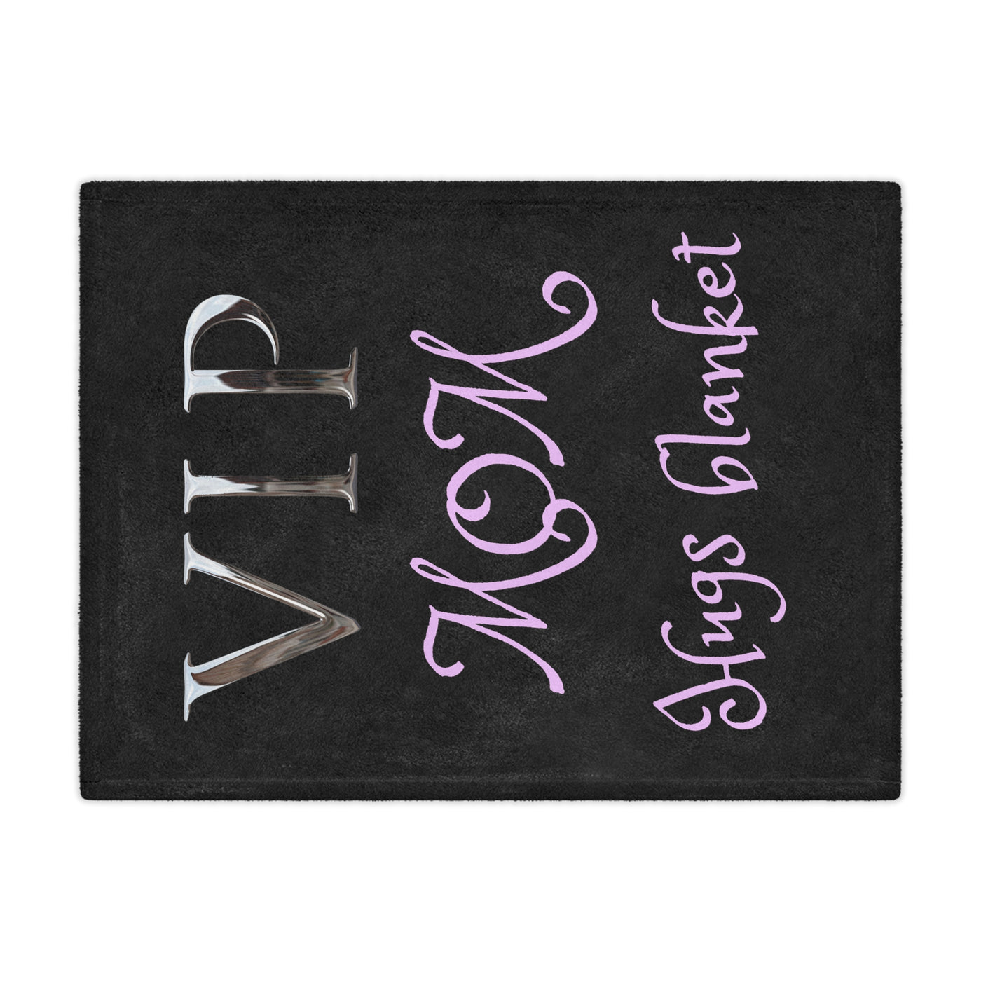 VIP MOM HUGHS Plush Blanket