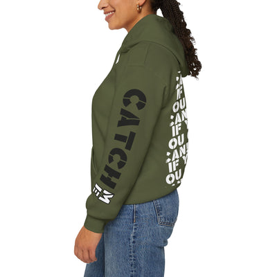 CATCH ME IF YOU CAN Unisex Heavy Blend™ Hooded Sweatshirt