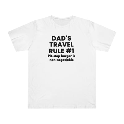 BURGER DAD'S TRAVEL RULE Unisex Deluxe T-shirt