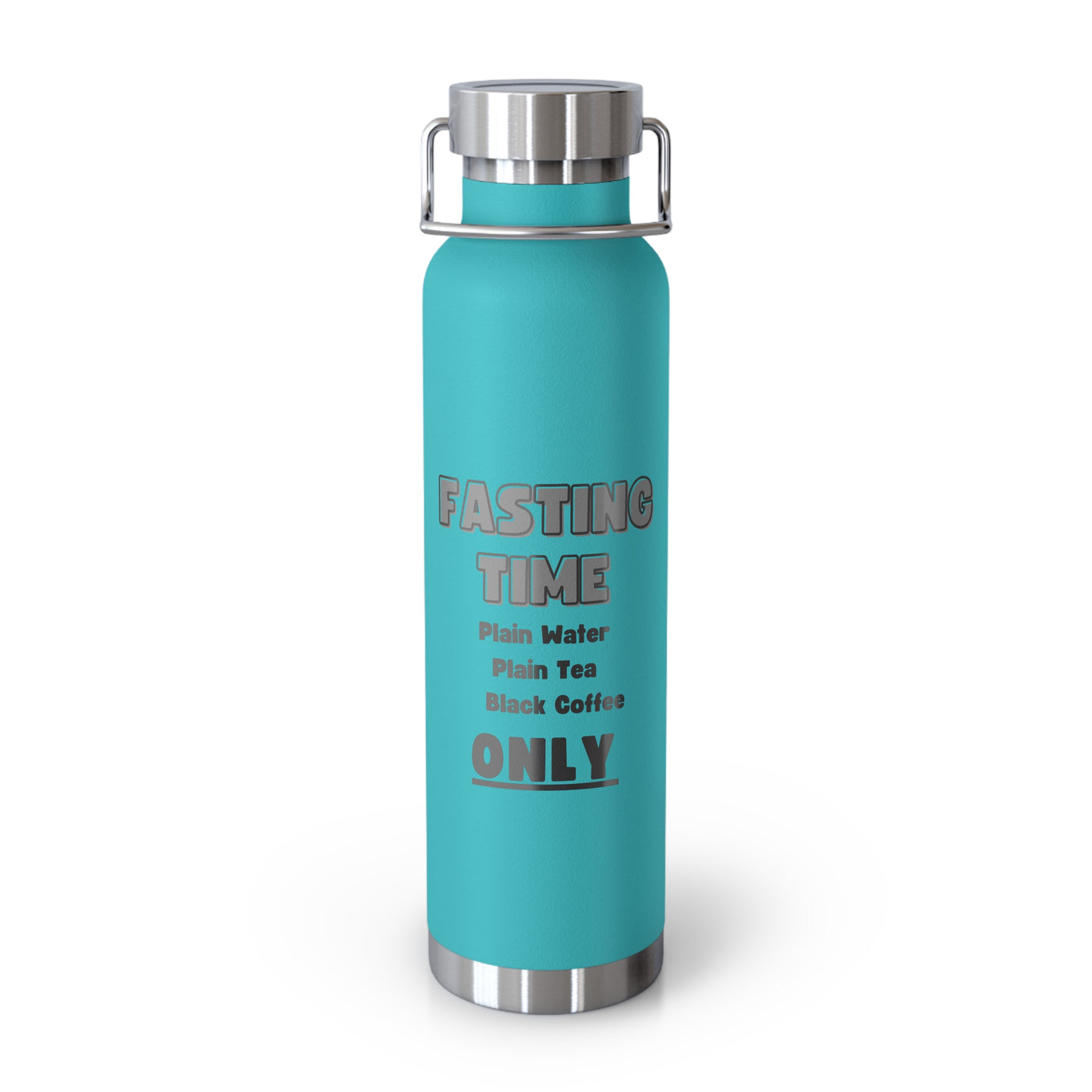 INTERMITTENT FASTING REMINDER Copper Vacuum Insulated Bottle, 22oz
