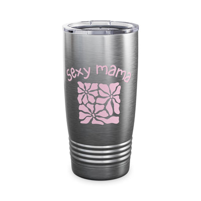 SEXY MAMA Ringneck Tumbler, 20oz