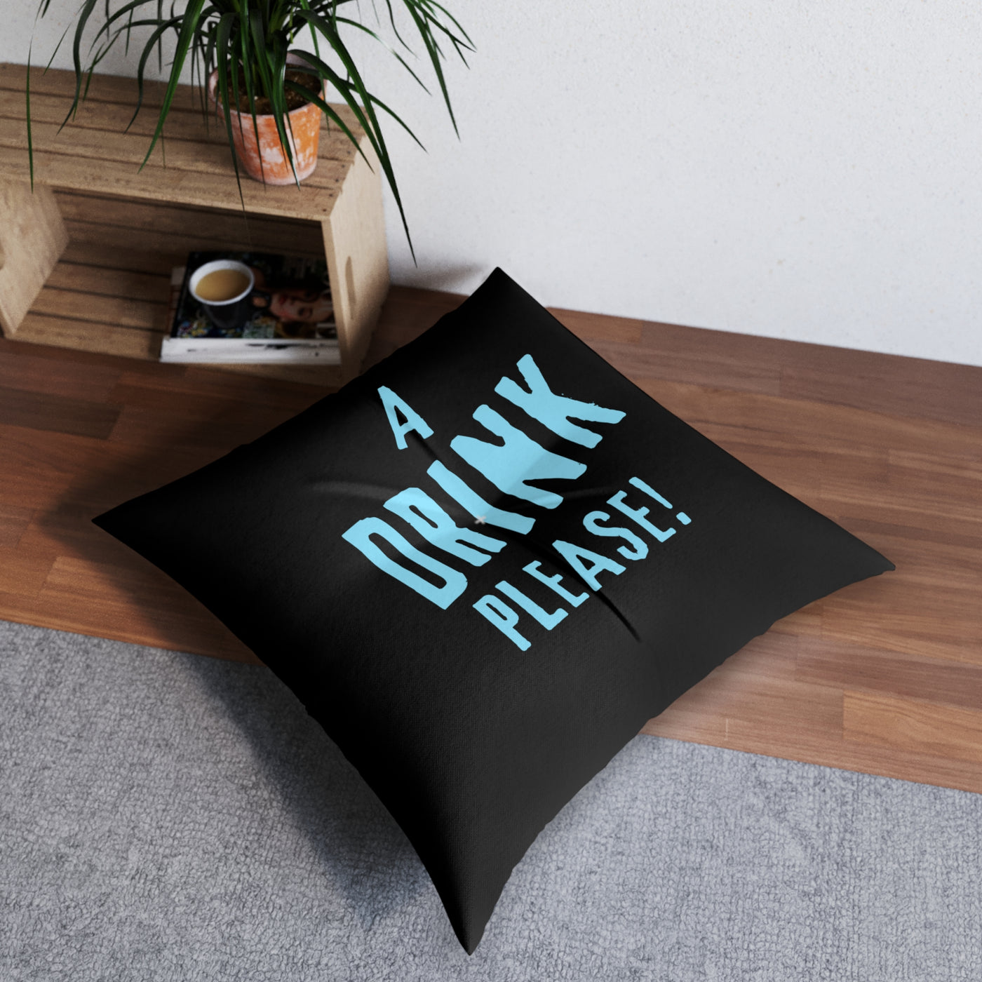 NOT DRUNK Black Tufted Floor Pillow, Square 30x30