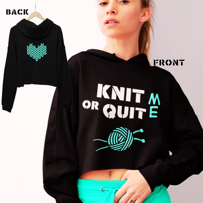 KNIT OR QUIT Crop Hoodie