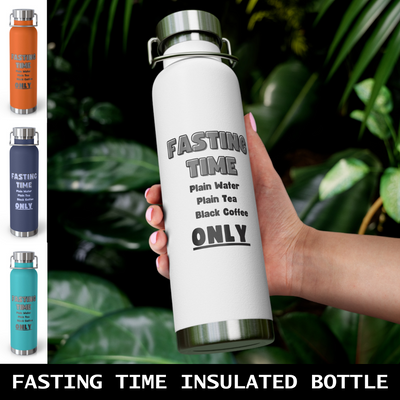 INTERMITTENT FASTING REMINDER Copper Vacuum Insulated Bottle, 22oz