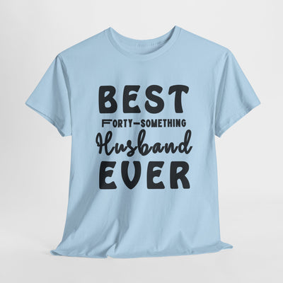 FORTY-SOMETHING ULTIMATE HUBBY Heavy Cotton Tee