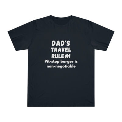 BURGER DAD'S TRAVEL RULE Unisex Deluxe T-shirt