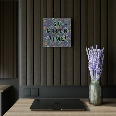 GO GREEN TIME Acrylic Wall Clock - Round or square