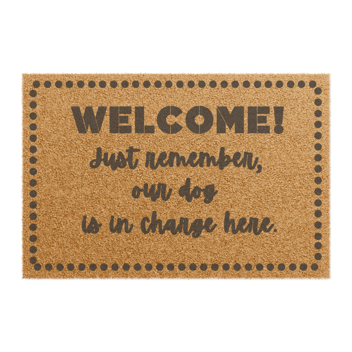 DOG IN CHARGE Doormat