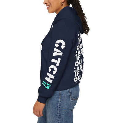 CATCH ME IF YOU CAN Unisex Heavy Blend™ Hooded Sweatshirt