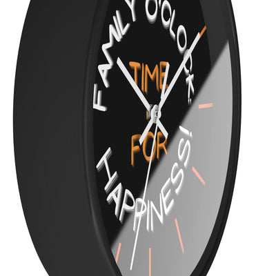 FAMILY O'CLOCK: TIME FOR HAPPINESS Wall Clock