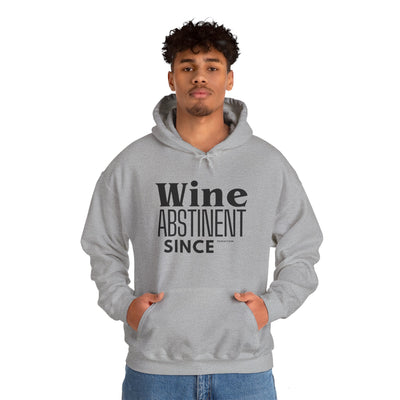 WINE ABSTINENT TOMORROW Unisex Heavy Blend™ Hooded Sweatshirt