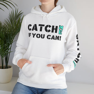 CATCH ME IF YOU CAN Unisex Heavy Blend™ Hooded Sweatshirt