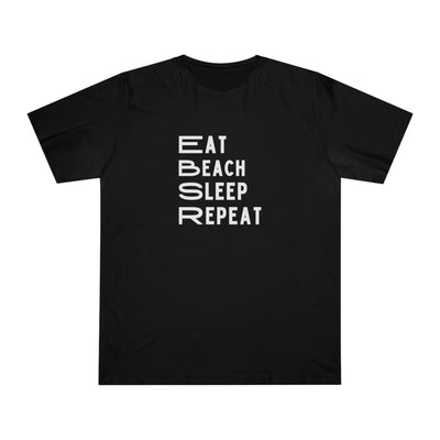 EAT, BEACH, SLEEP, REPEAT Unisex Deluxe T-shirt