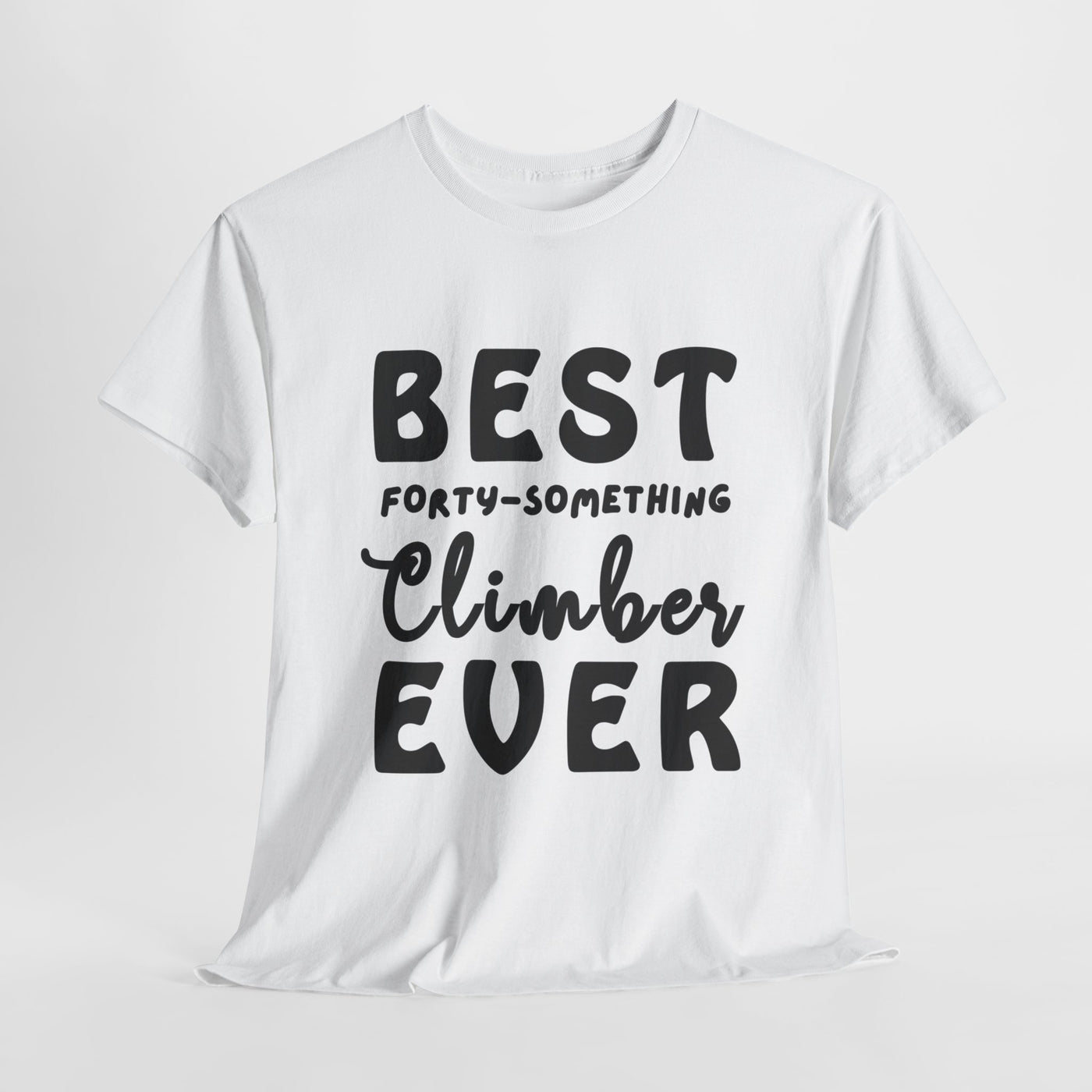 BEST FORTY-SOMETHING CLIMBER Unisex Heavy Cotton Tee