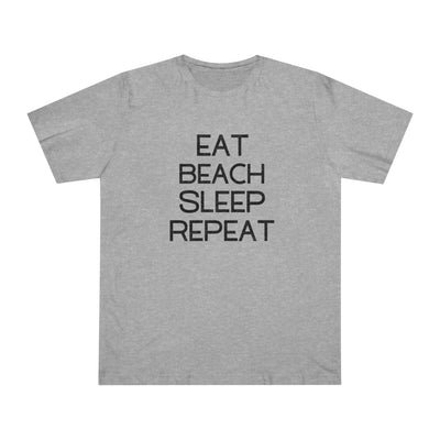 EAT, BEACH, SLEEP, REPEAT Unisex Deluxe T-shirt