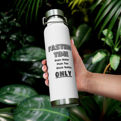 INTERMITTENT FASTING REMINDER Copper Vacuum Insulated Bottle, 22oz