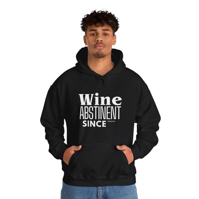WINE ABSTINENT TOMORROW Unisex Heavy Blend™ Hooded Sweatshirt