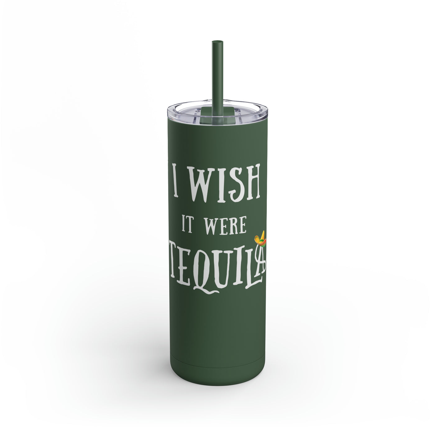 TEQUILA DREAMIN Maars Maker Skinny Matte Tumbler, 20oz