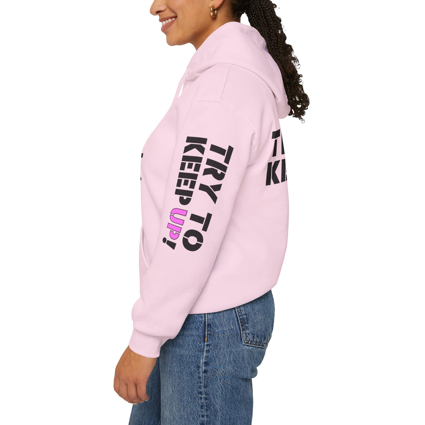 YES I PLAY BASKETBALL LIKE A GIRL. TRY TO KEEP UP! Unisex Heavy Blend™ Hooded Sweatshirt