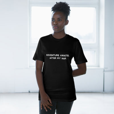 ADVENTURE AWAITS... AFTER MY NAP Unisex Deluxe T-shirt