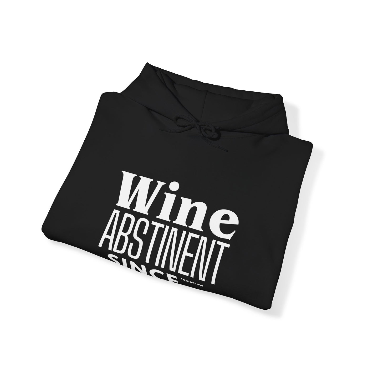 WINE ABSTINENT TOMORROW Unisex Heavy Blend™ Hooded Sweatshirt